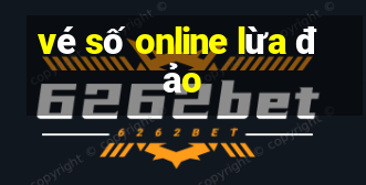 vé số online lừa đảo