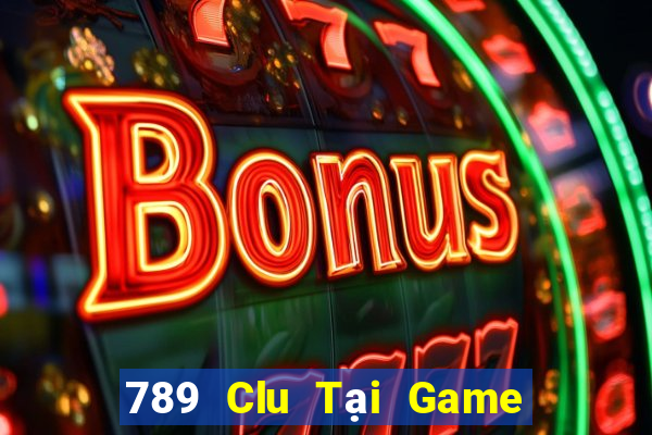 789 Clu Tại Game Bài B52