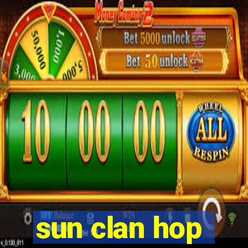 sun clan hop