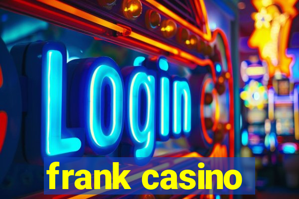 frank casino