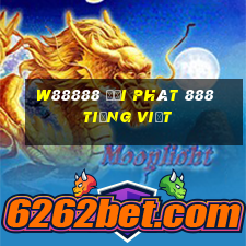 W88888 đại phát 888 Tiếng Việt