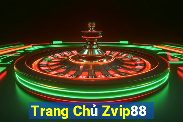 Trang Chủ Zvip88