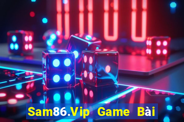 Sam86.Vip Game Bài Nhiều Người Chơi Nhất