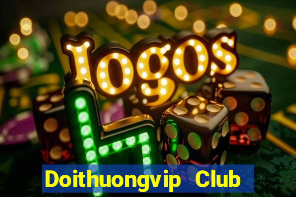 Doithuongvip Club Tải Game Bài