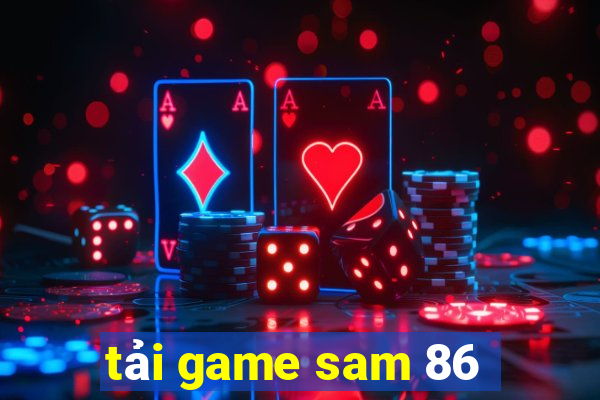 tải game sam 86