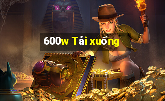 600w Tải xuống