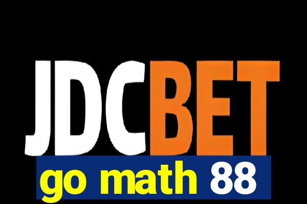 go math 88