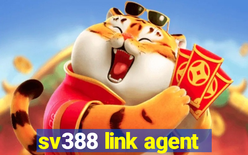 sv388 link agent