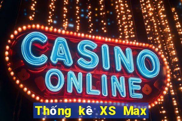 Thống kê XS Max 3D ngày 24