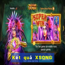 Kết quả XSQNG Thứ 3