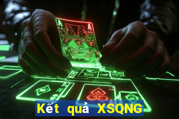 Kết quả XSQNG Thứ 3