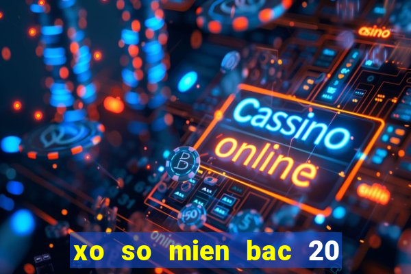 xo so mien bac 20 1 2024