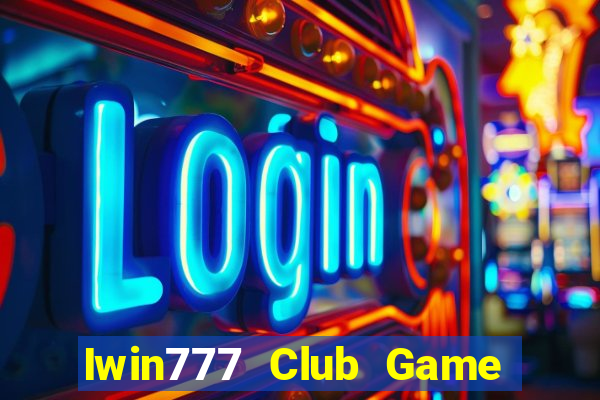 Iwin777 Club Game Bài Tiến Lên