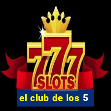 el club de los 5