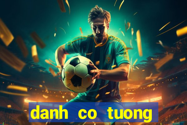 danh co tuong online zingplay