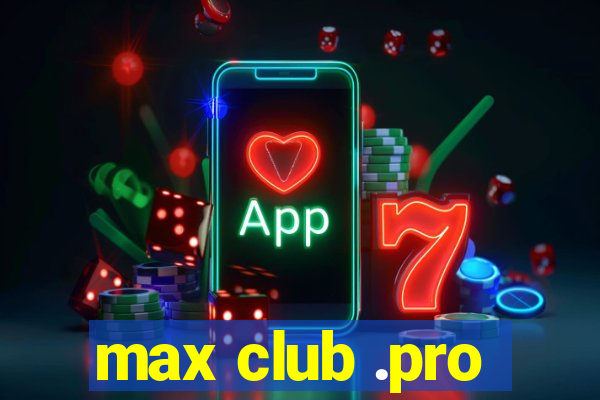 max club .pro