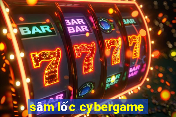 sâm lốc cybergame