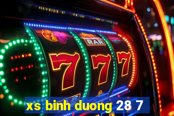 xs binh duong 28 7