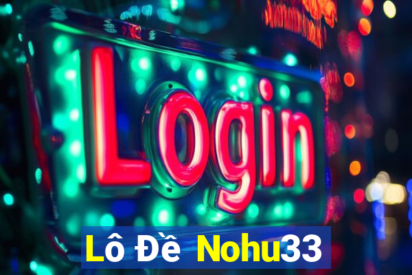 Lô Đề Nohu33