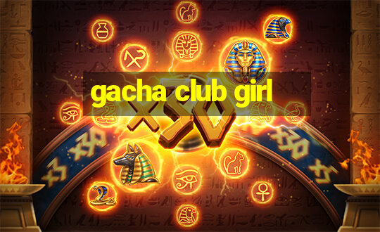 gacha club girl