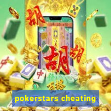 pokerstars cheating