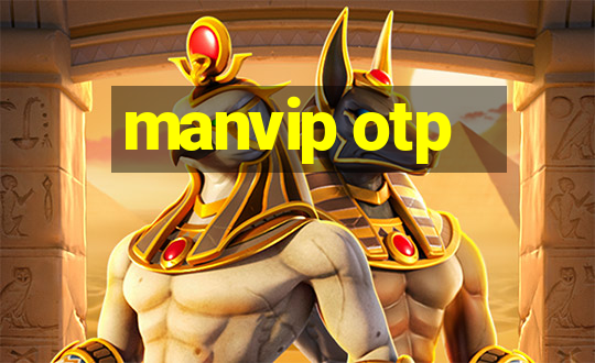 manvip otp