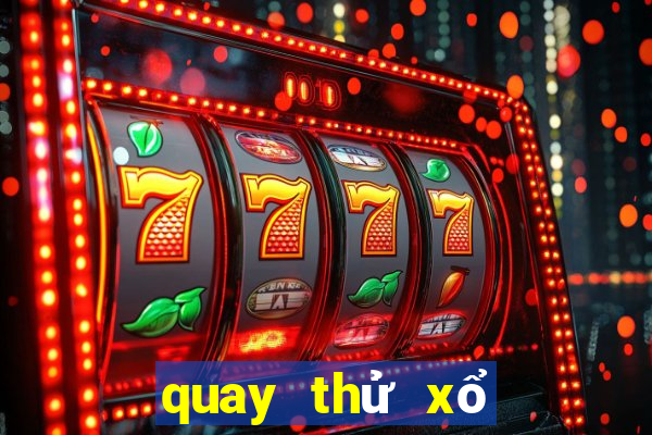 quay thử xổ số tây ninh ngày hôm nay