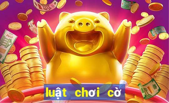 luật chơi cờ vua như thế nào