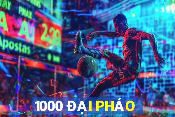 1000 ĐẠI PHÁO