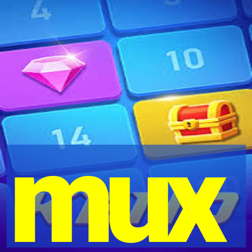 mux