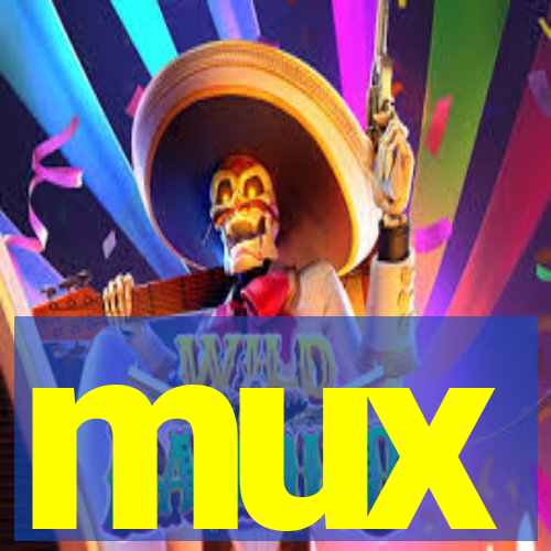 mux