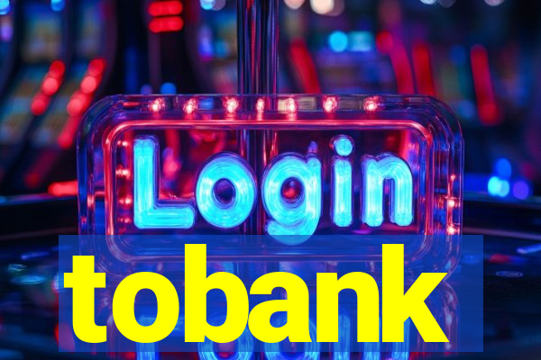 tobank