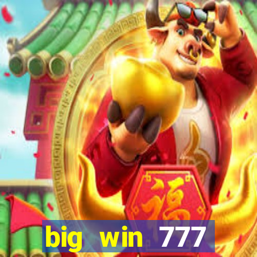 big win 777 slots|IOS V10.2150