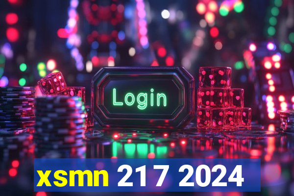 xsmn 21 7 2024