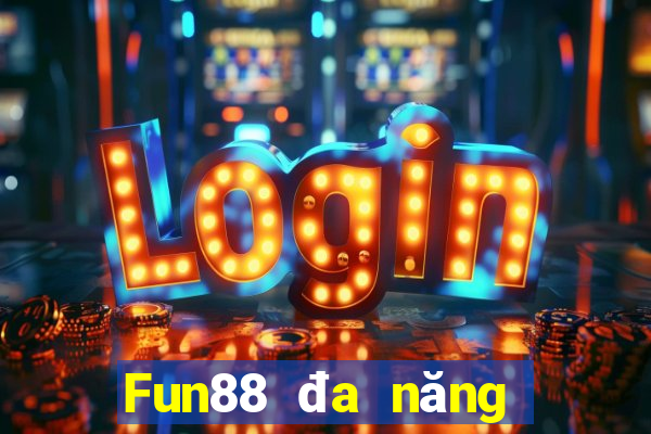 Fun88 đa năng chia xổ số