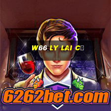 w66 LY LAI cũ