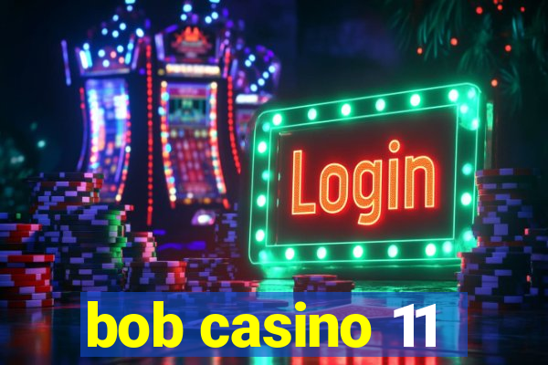 bob casino 11