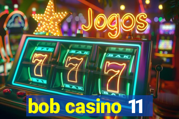 bob casino 11