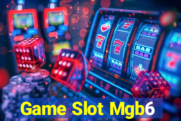 Game Slot Mgb6