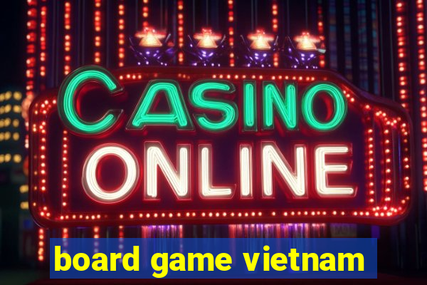 board game vietnam