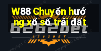 W88 Chuyển hướng xổ số trái đất