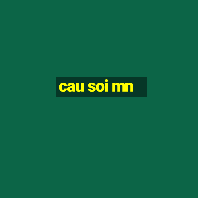 cau soi mn