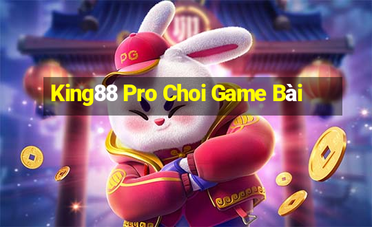 King88 Pro Choi Game Bài