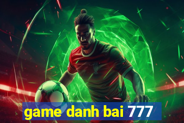 game danh bai 777