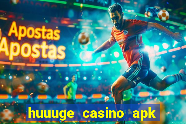 huuuge casino apk mod hack