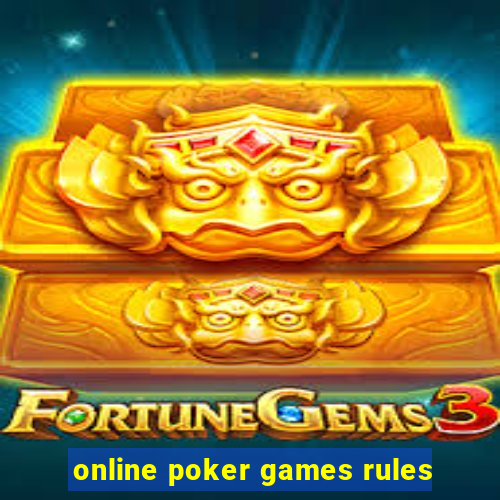 online poker games rules