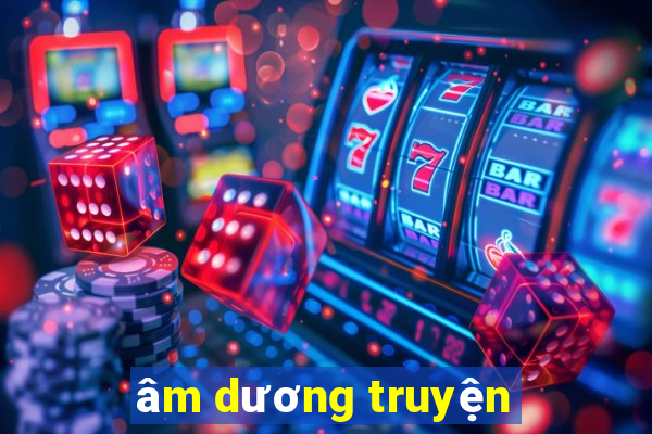 âm dương truyện