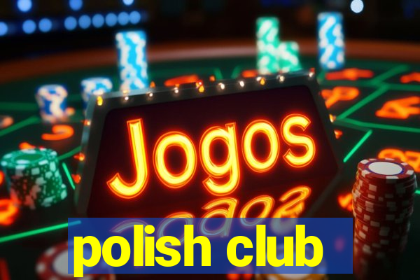 polish club