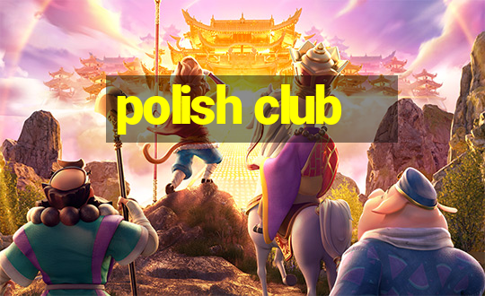 polish club