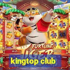 kingtop club